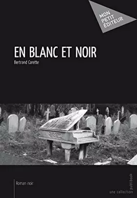 Couverture du produit · En blanc et noir
