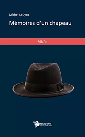 Couverture du produit · Mémoires d'un chapeau