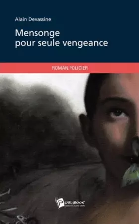 Couverture du produit · Mensonge pour seule vengeance