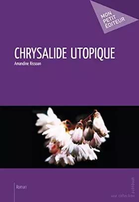 Couverture du produit · Chrysalide utopique
