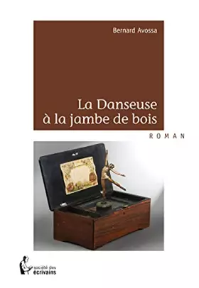 Couverture du produit · La Danseuse à la jambe de bois