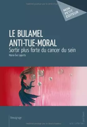 Couverture du produit · Le Bulamel Anti-Tue-Moral