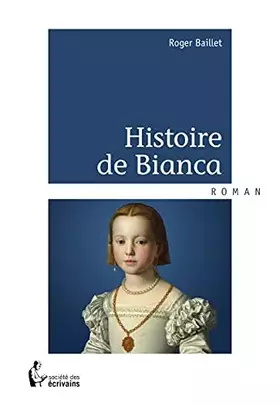 Couverture du produit · Histoire de Bianca