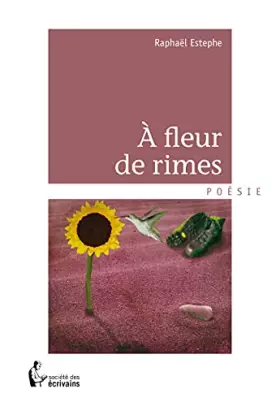 Couverture du produit · A FLEUR de RIMES