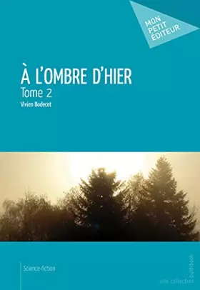 Couverture du produit · A l'ombre d'hier - Tome 2