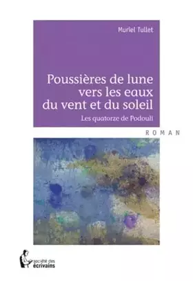 Couverture du produit · Poussières de lune vers les eaux du vent et du soleil