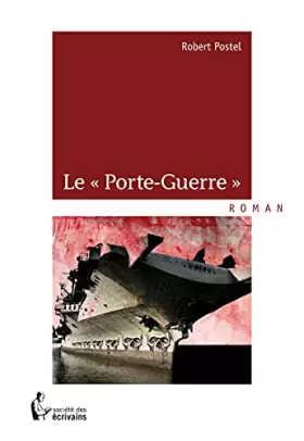 Couverture du produit · LE PORTE-GUERRE
