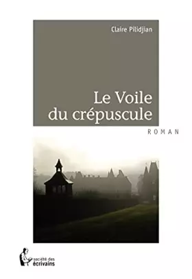 Couverture du produit · Le Voile du crépuscule
