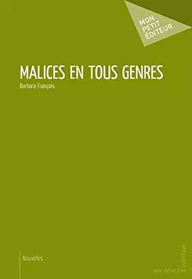 Couverture du produit · Malices en tous genres