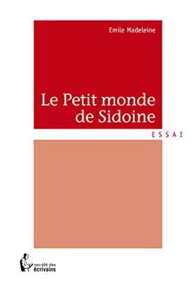 Couverture du produit · LE PETIT MONDE DE SIDOINE