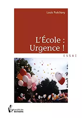 Couverture du produit · L'École : urgence !