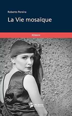 Couverture du produit · La Vie mosaïque
