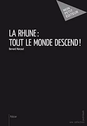 Couverture du produit · La Rhune : tout le monde descend !