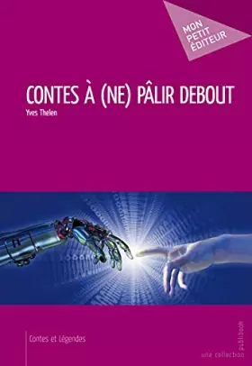 Couverture du produit · Contes à (ne) pâlir debout
