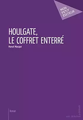 Couverture du produit · Houlgate, le coffret enterré