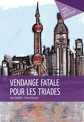 Couverture du produit · Vendange fatale pour les triades