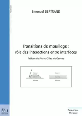 Couverture du produit · Transitions de mouillage: Rôle des interactions entre interfaces