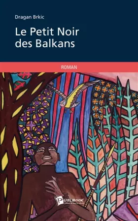 Couverture du produit · Le Petit Noir des Balkans