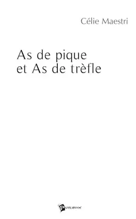 Couverture du produit · As de pique, As de trèfle