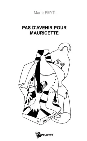 Couverture du produit · Pas d'avenir pour Mauricette