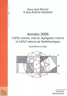 Couverture du produit · Annales 2006, CAPES externe, interne, Agrégation interne et CAPLP externe de mathématiques