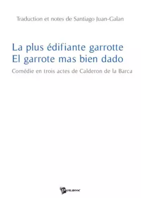 Couverture du produit · La Plus Edifiante Garrotte