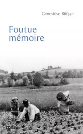 Couverture du produit · Foutue Mémoire