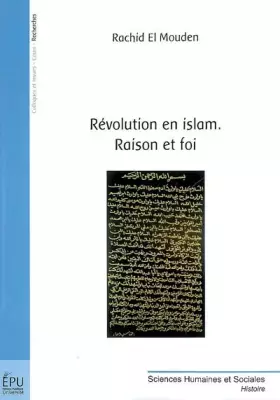 Couverture du produit · Revolution en Islam. Raison et Foi