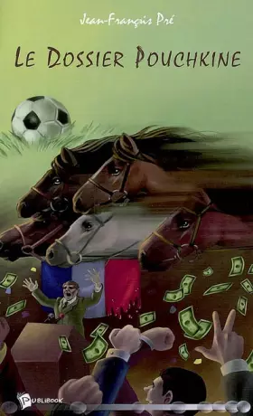 Couverture du produit · Le dossier Pouchkine