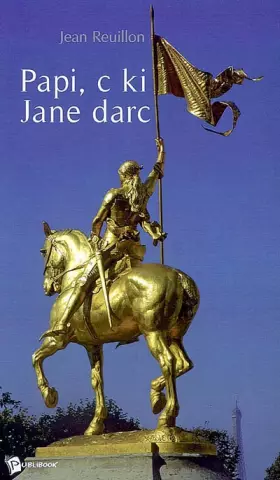 Couverture du produit · Papi, c ki Jane darc