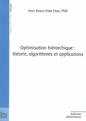 Couverture du produit · Optimisation hiérarchique: théorie, algorithmes et applications