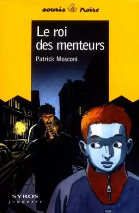 Couverture du produit · Le Roi des menteurs