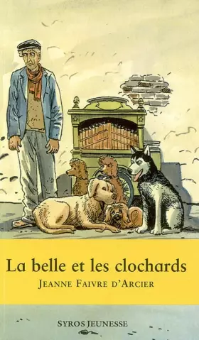 Couverture du produit · La Belle et les Clochards