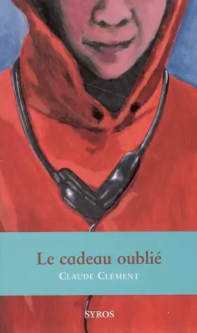 Couverture du produit · Le cadeau oublié