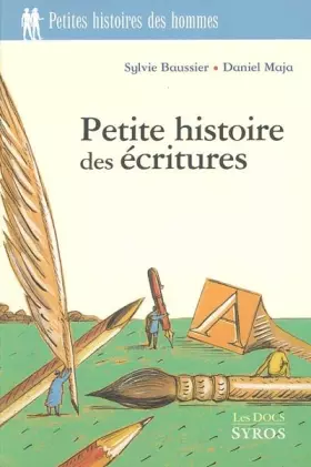 Couverture du produit · PETITE HISTOIRE DES ECRITURES