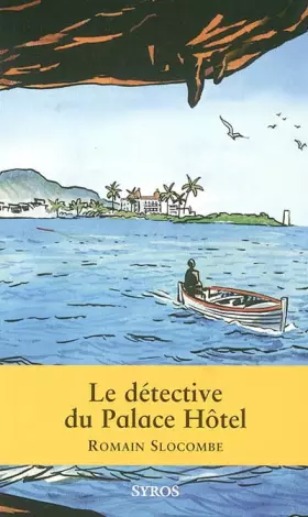 Couverture du produit · Le détective du Palace Hôtel
