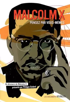 Couverture du produit · Malcolm X : "Pensez par vous-mêmes"