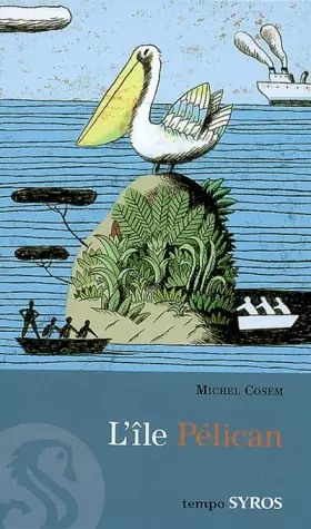 Couverture du produit · L'île Pélican