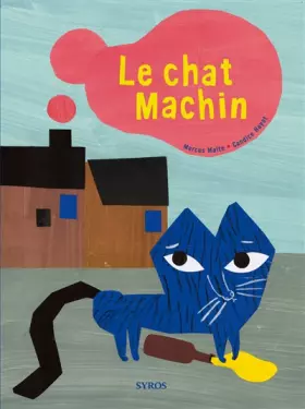 Couverture du produit · Le chat Machin