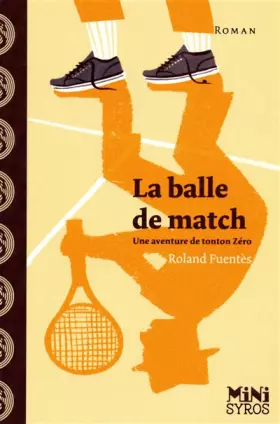 Couverture du produit · La balle de match