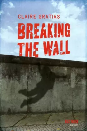 Couverture du produit · Breaking the Wall