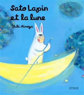 Couverture du produit · Sato Lapin et la lune