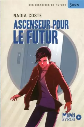 Couverture du produit · Ascenseur pour le futur