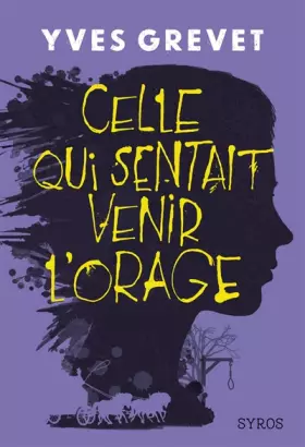 Couverture du produit · Celle qui sentait venir l'orage