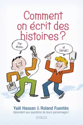 Couverture du produit · Comment on écrit des histoires ?