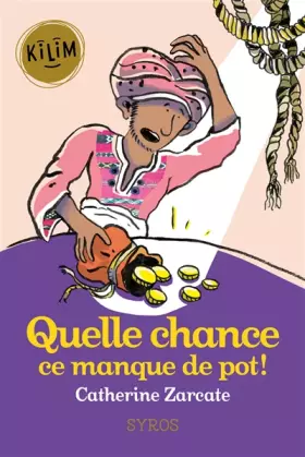 Couverture du produit · Quelle chance ce manque de pot !
