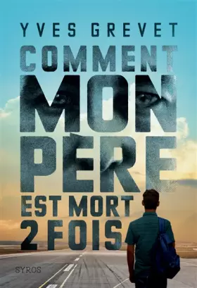 Couverture du produit · Comment mon père est mort deux fois