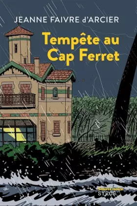 Couverture du produit · Tempête au Cap Ferret