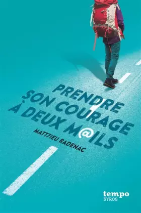 Couverture du produit · Prendre son courage à deux m@ils