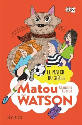 Couverture du produit · Matou Watson - Le match du siècle